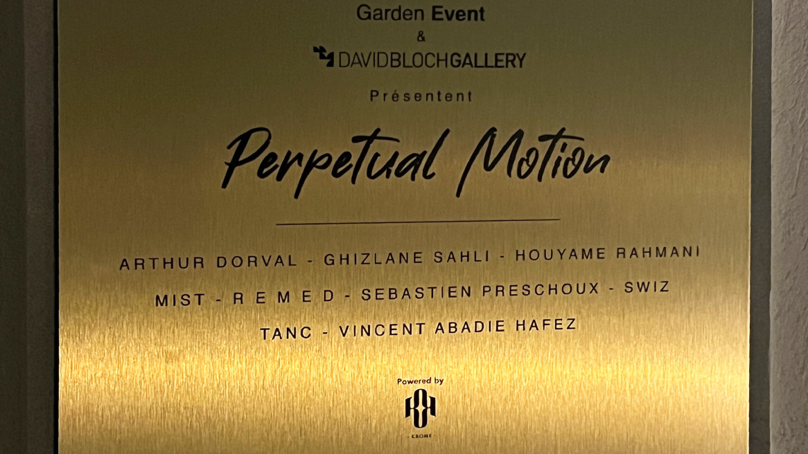 Exposition « Perpetual Motion » @ Garden Event Casablanca